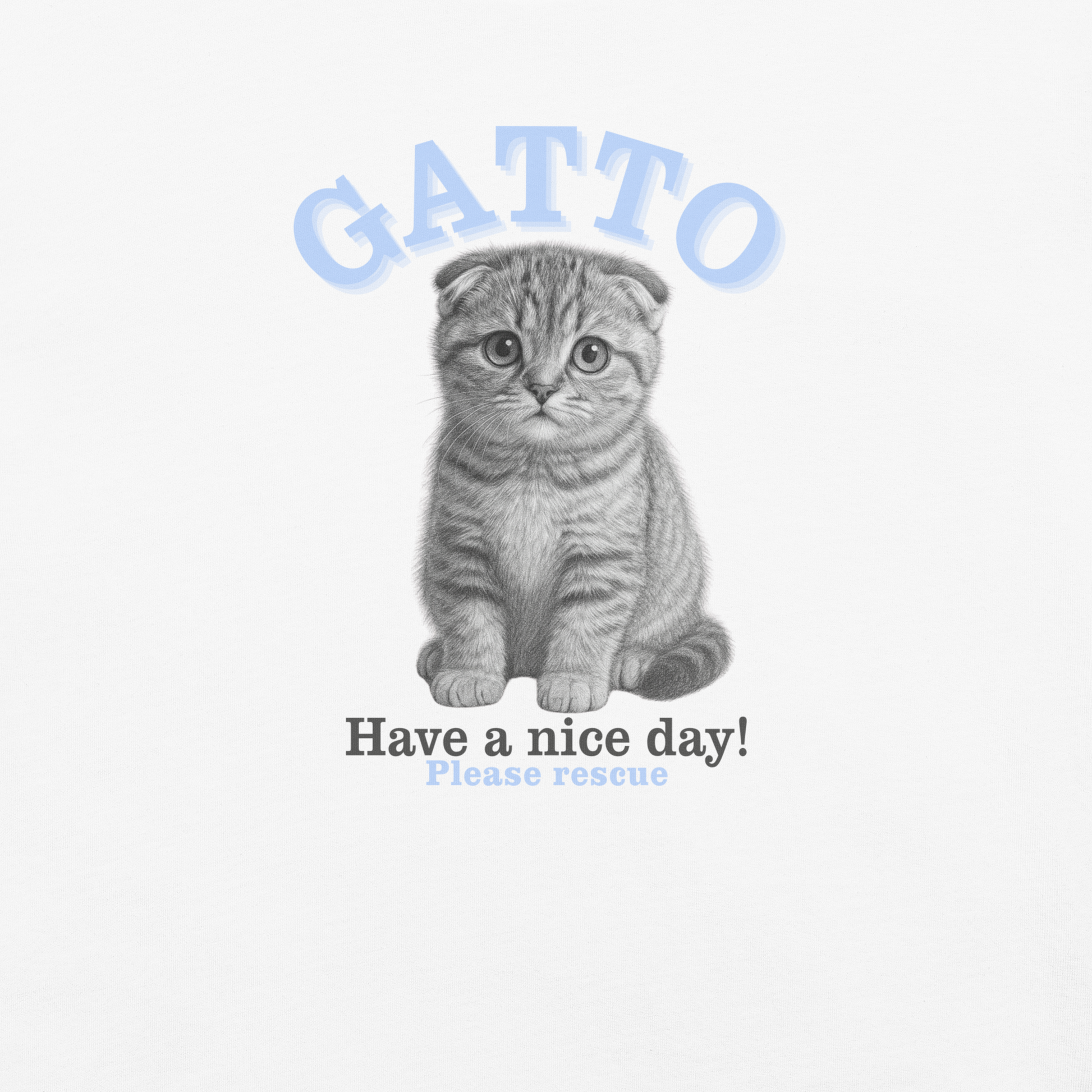 Cat illustration with 'GATTO' text and 'Have a nice day! Please rescue' message on a light blue background